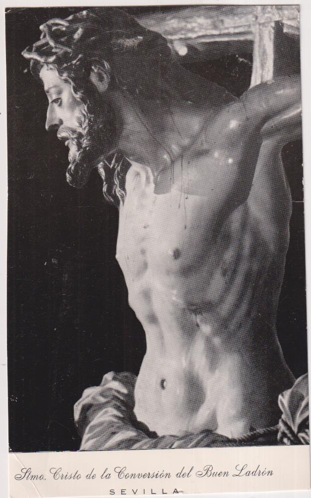 Roto-Postal (17x10) Stmo. Cristo de la Conversión del Buen ladrón. Sevilla