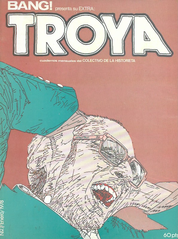 Bang! Extra. Troya, cuadernos mensuales del Colectivo de la Historieta. Nº 7 (Enero 1978)