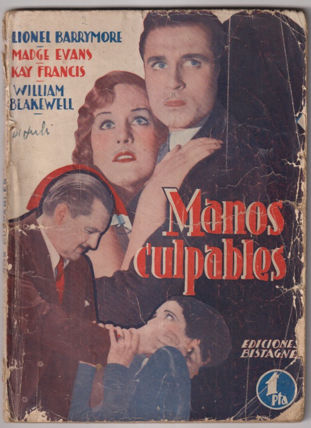 Manos Culpables por Lionel Barrymore. Ediciones Bistagne. 71 páginas con fotos de la película