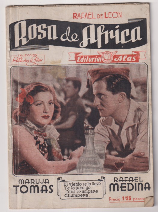 Rafael de León. Rosa de África de Maruja Tomas y Rafael Medina. Biblioteca Films nº 5. (36 páginas con fotos de la película) Editorial Alas