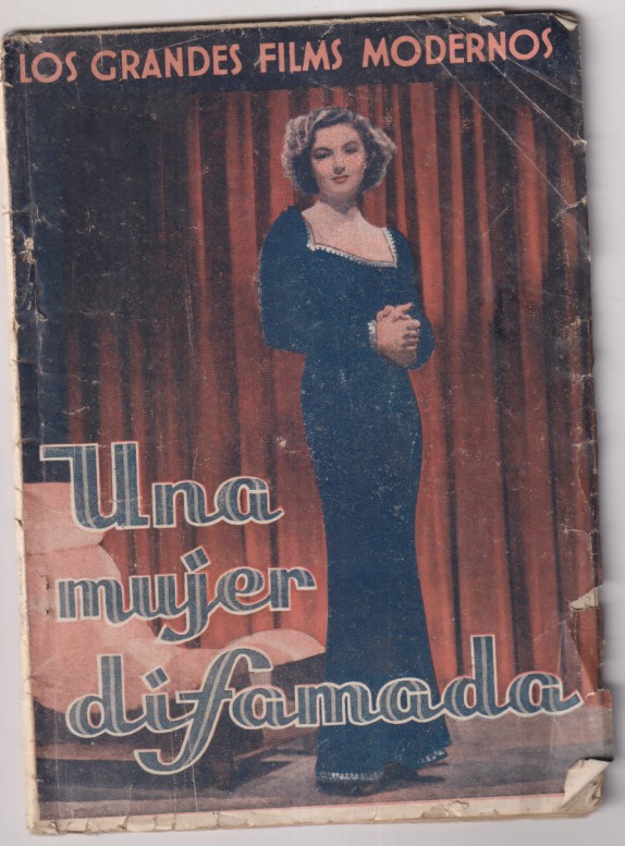 Una mujer difamada Los Grandes Films Modernos. 62 páginas con fotos de la película