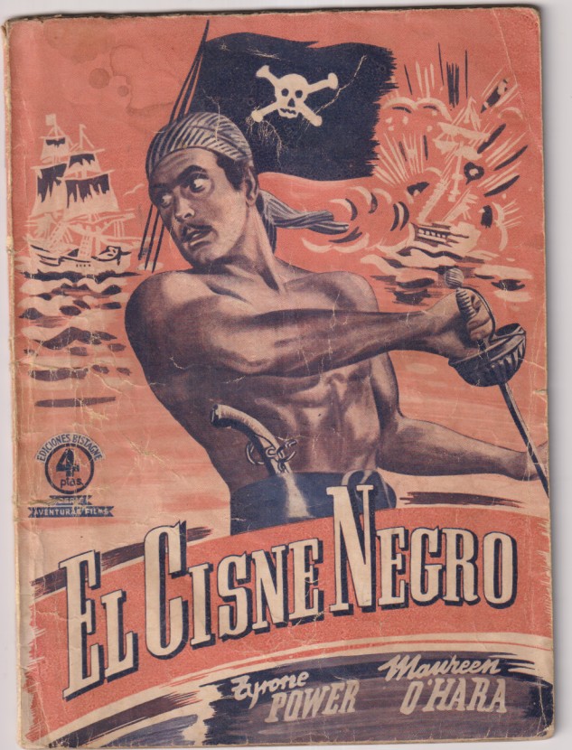 El Cisne Negro. 20 Century Fox. Tyrone Power, Mauren O´Hara. Foto Novela. Ediciones Bistagne. (72 páginas con fotos de la película)