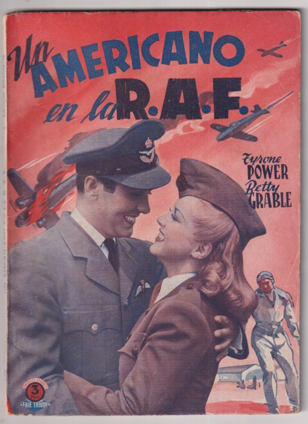 Un americano en la R.A.F.. Tyrone Power, Betty Grable. La Novela Semanal Cinematográfica. E. Bistagne. (72 Páginas con fotos de la película)