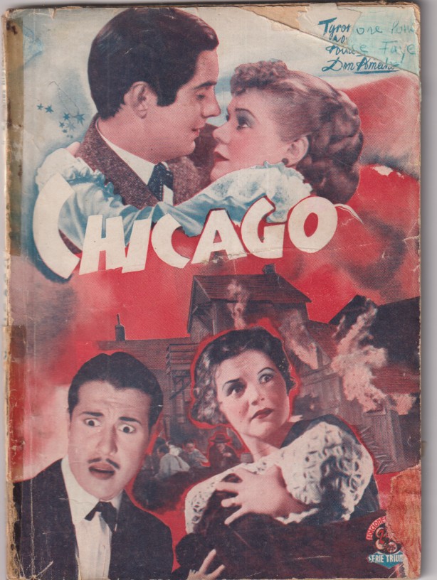 Chicago. 20 Century Fox. Tyrone Power, Alice Faye. Foto Novela. 72 páginas con fotos de la película. Ediciones Bistagne