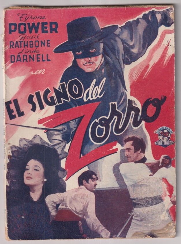 El signo del Zorro. 20 Century Fox. Tyrone Power, BAsil Rathbone. Foto Novela. 72 Páginas con fotos de la película. Ediciones Bistagne