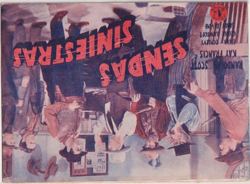 Sendas Siniestras. Foto Novela. Películas Gráficas de Edi Bistagne. 16 P.P. Con guion y fotos del Film