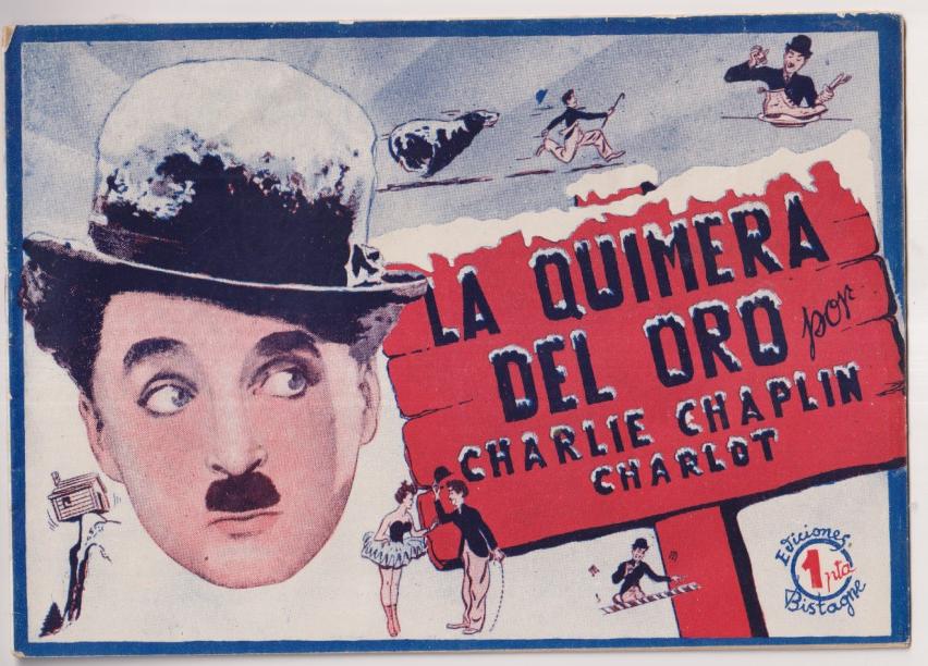 La Quimera del Oro. Foto Novela. (16 P.P.) Con guion y fotos de la Película