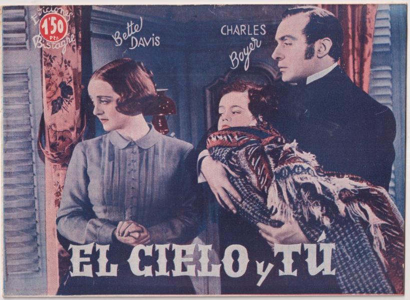 El Cielo y Tú. WB. Bette Davis y Charles Boyer. 18 p.p. de argumento y fotos de la película. Ediciones Bistagne. SIN ABRIR. MUY ESCASA