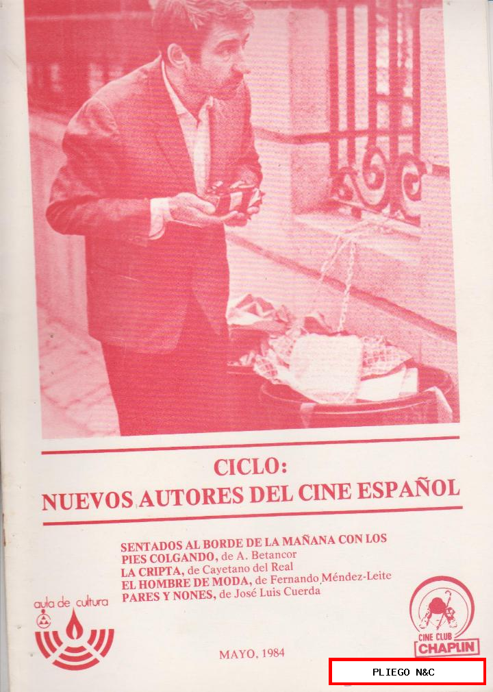 Cine Club Chaplin. Ciclo: Nuevos autores del Cine Español. Mayo 1984. Tamaño