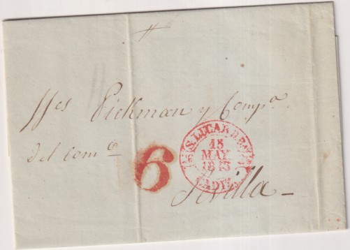 Carta de Sanlúcar de Barrameda (Nicolás Petit) a Sevilla (M. Pickman) 15 de Mayo de 1843 Con Marca 3R. Porteo 6R + Baeza de llegada Sevilla. Muy Escas