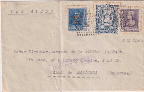 Sobre con Membrete, Eduardo P. Moore-Sevilla a palma de Mallorca. Avión.  Franqueado con Edifil 846, 858 y Pro Sevilla. SEvilla-2, Censura militar