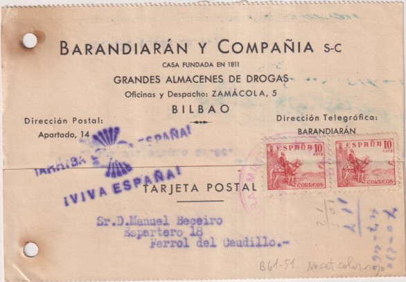 Tarjeta Patriótica con Membrete. Grandes Almacenes de Drogas. bilbao. al Ferrol del Caudillo del 29 Jul. 1939. Con Censura Militar