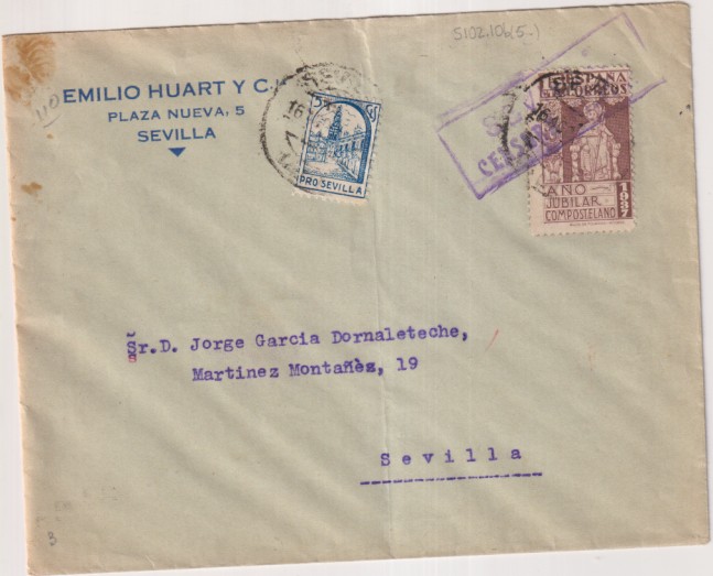 Carta con membrete Emilio Huart y Cia. Sevilla a D. J.G. Dornaleteche. Sevilla. El !6-May. 38. Con Edifil 833 y Sello pro-Sevilla. Censura M. Sevilla