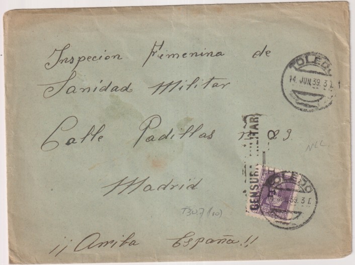 Carta de Toledo. El Mutilado A. Alba A madrid, Inspección Femenina de Sanidad Militar. Franq. y Fechado 14-Jun.- 39. Con censura Militar de Toledo
