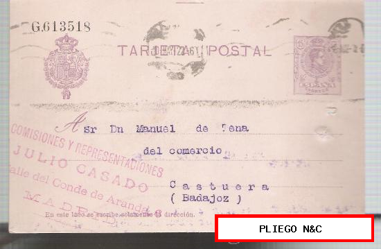 Tarjeta Entero Postal de Madrid a Castuera (15 cts. Alfonso XIII) 9-Mayo de 1922