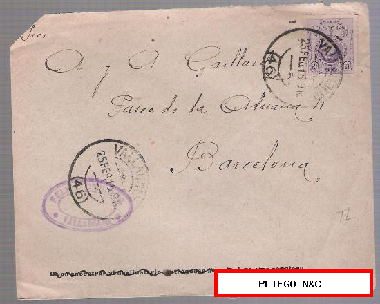 Carta de Valladolid a Barcelona. De 25-Febrero 1915. Franqueado con sello y doble fechador