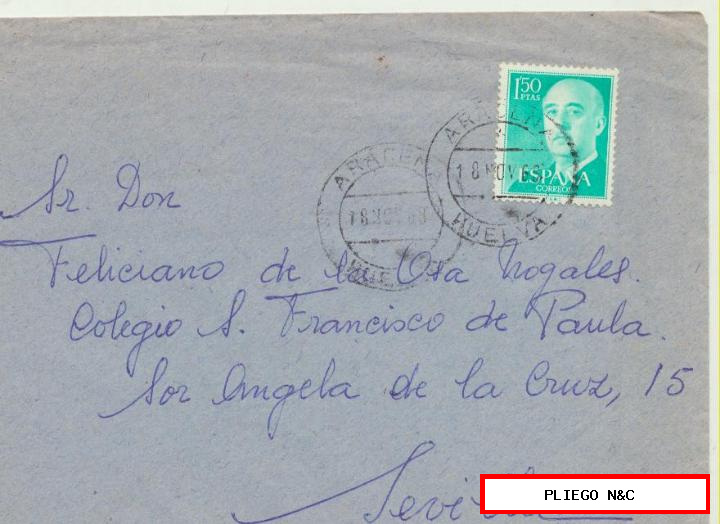 carta de Aracena a Sevilla (colegio san francisco de paula) del 18 nov. 1963. Con 1,50 verde