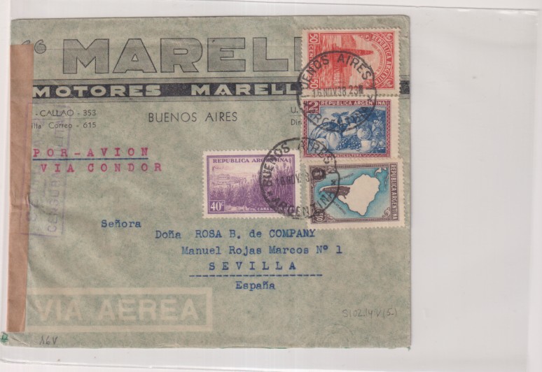 Sobre con Membrete Motores marell, Buenos Aires. Vía Cóndor a Sevilla. Bon. Franqueo y fechado 16 Nov. 1938. Tampón Sevilla-2. Censura Militar, A/y R/