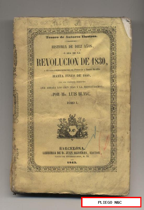 historia de diez años, o sea de la revolución de 1830. Tomo v. Luis blanc. Ed. J. Oliveres 1845