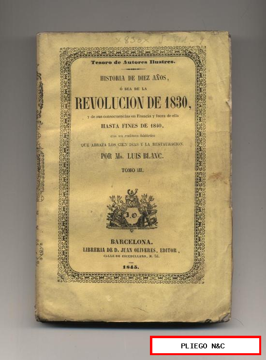 historia de diez años, o sea de la revolución de 1830. Tomo iii. Luis blanc. Ed. J. Oliveres 1845