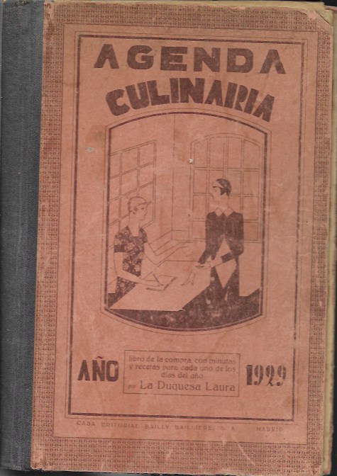 Agenda culinaria. Año 1929. Editorial Bailly Bailliere . SOLO TAPAS