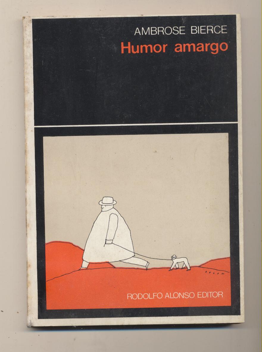 Humor amargo por Ambrose Bierce. Argentina 1975