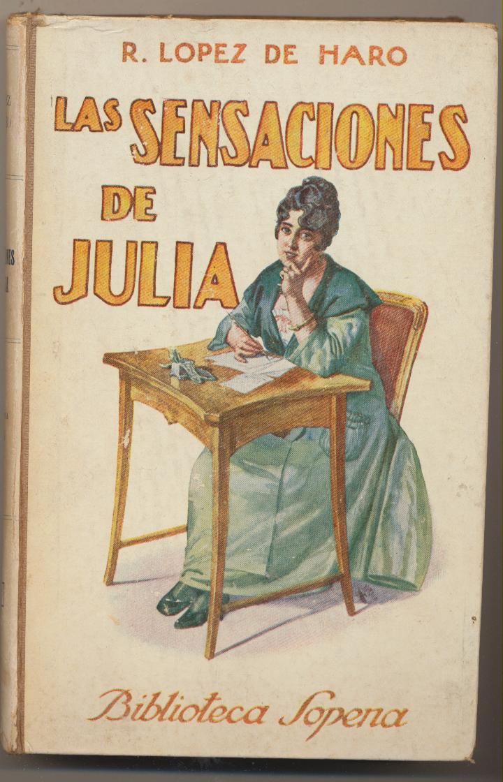 Las Sensaciones de Julia. R López de Haro. Biblioteca Sopena nº 61