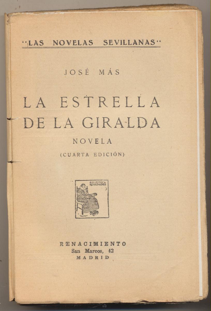 La Estrella de la Giralda. José Mas. Las Novelas Sevillanas. 1925