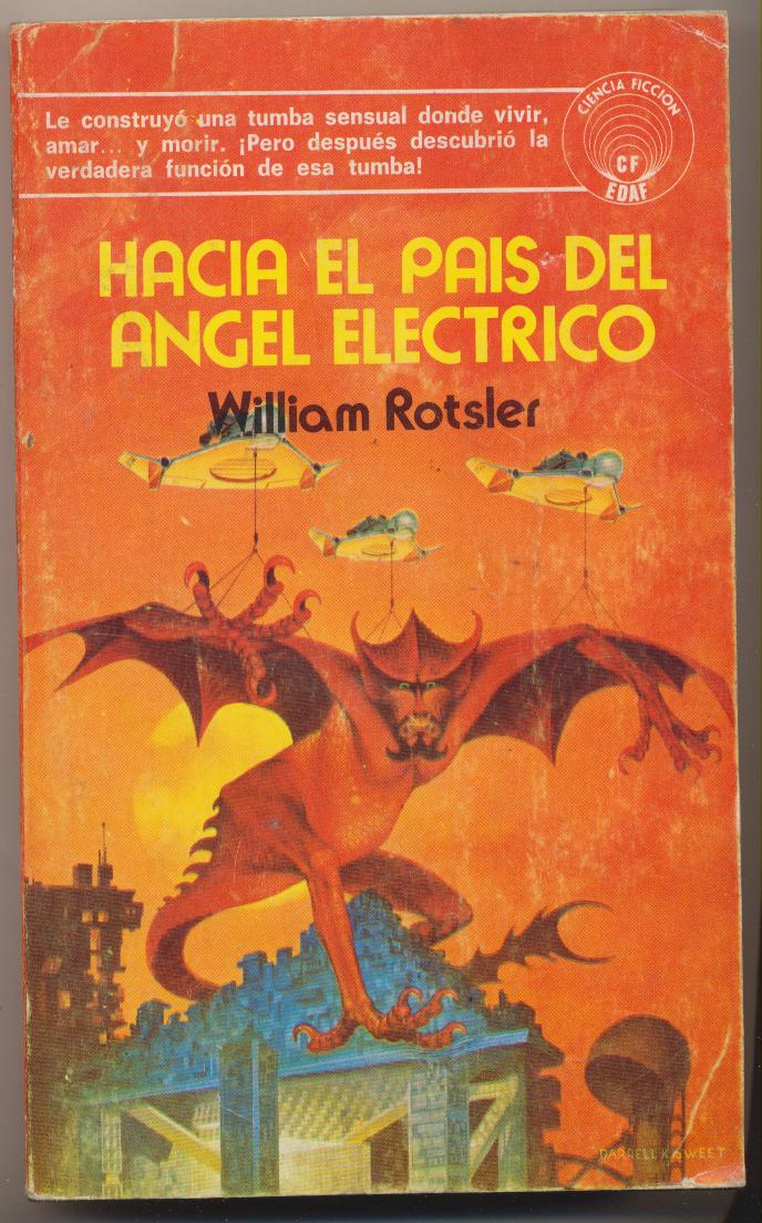 Hacia el país del Ángel Eléctrico. William Rotsler. Edaf 1977