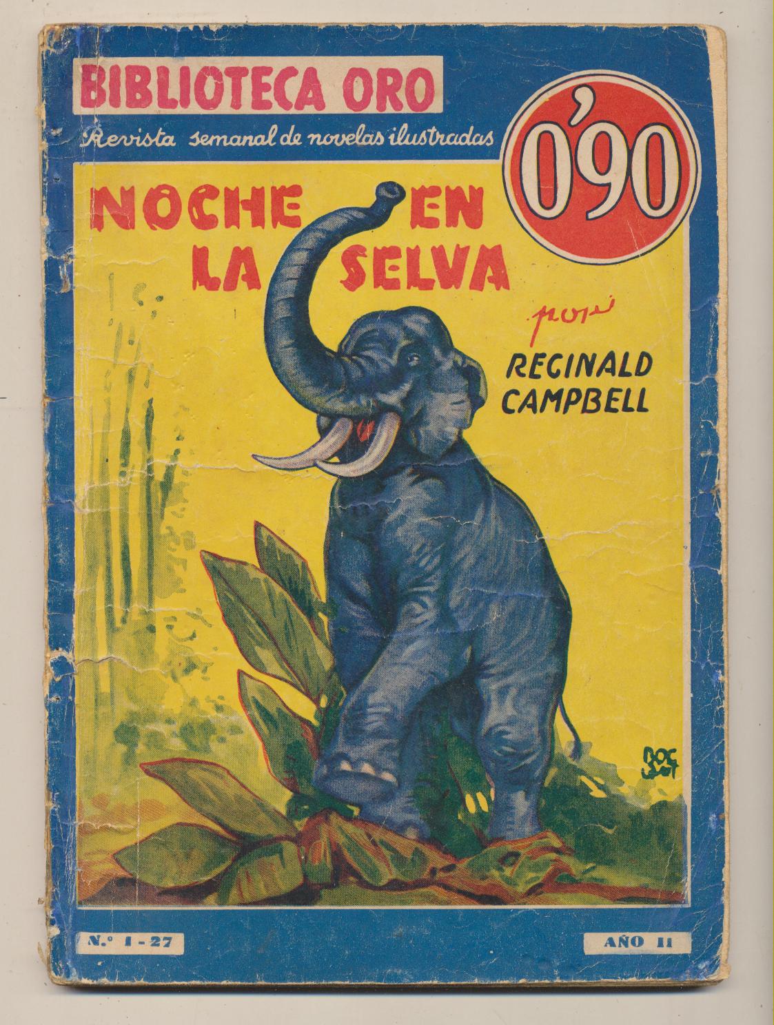 Biblioteca Oro nº 27. Noche en la selva por R. Campbell. 1935. Editorial Molino