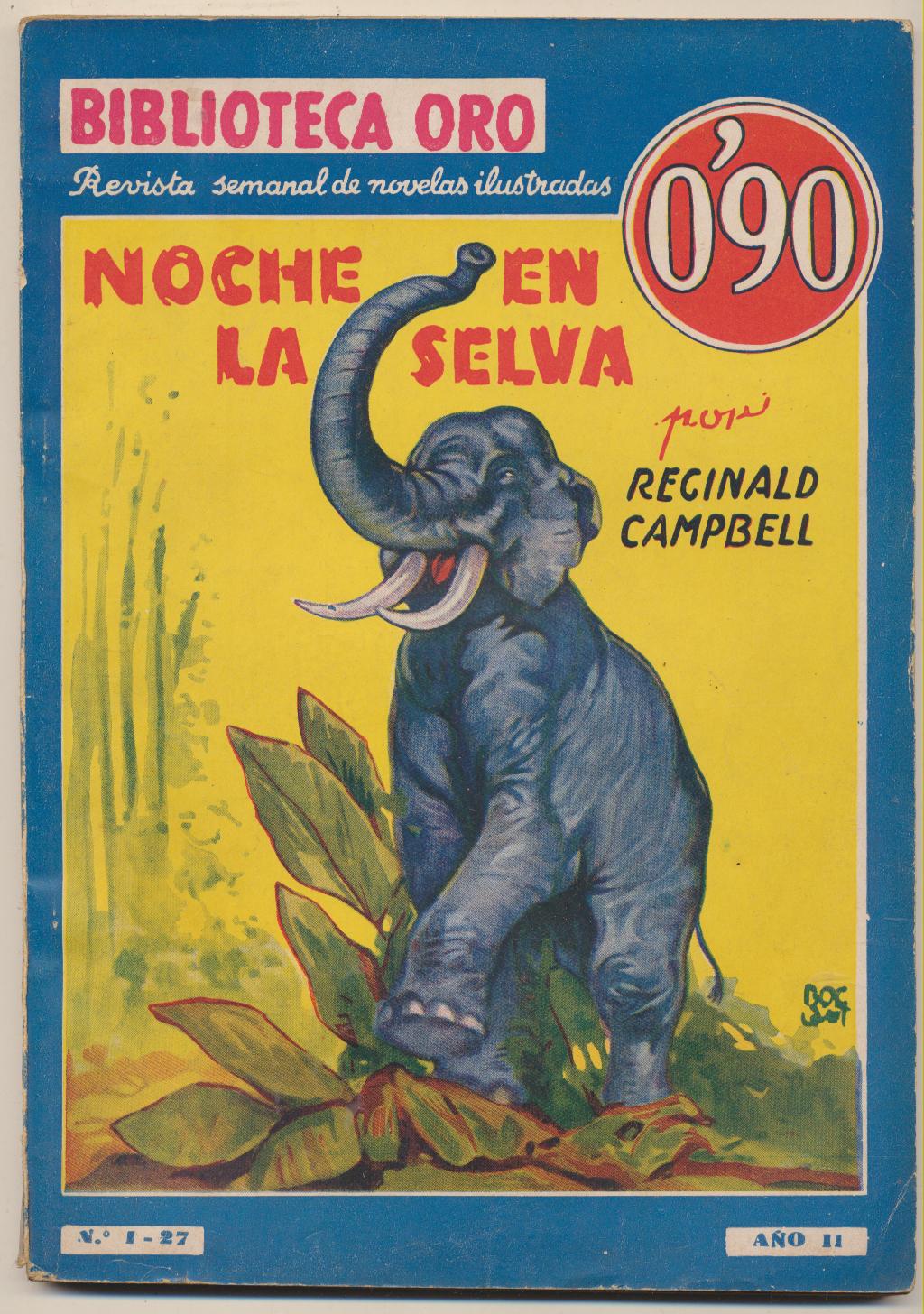 Biblioteca Oro nº 27. Noche en la selva por R. Campbell. 1935. Editorial Molino