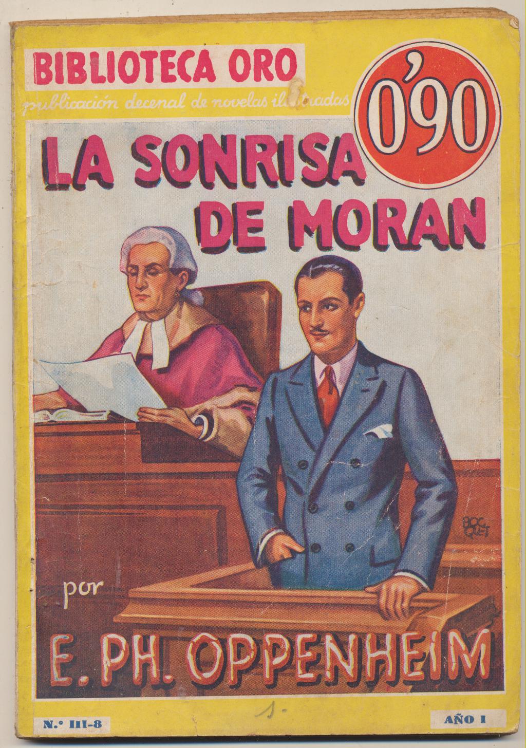 Biblioteca Oro nº 8. La sonrisa de Morán. E. PH. Oppenheim. Molino 1934