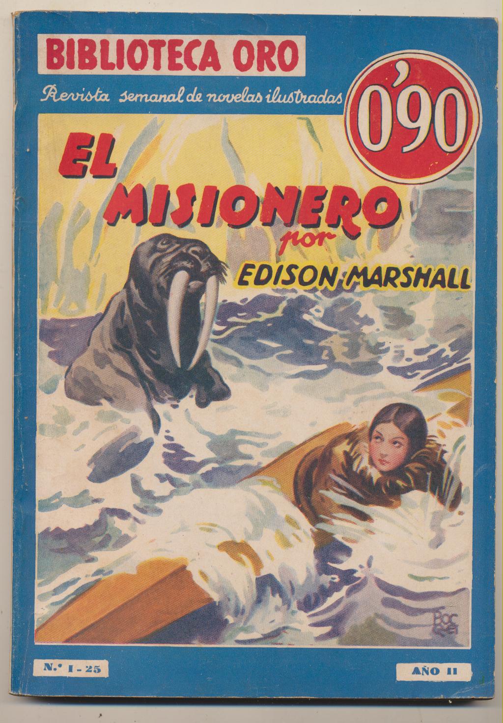 Biblioteca oro nº 25. El Misionero por Edison Marshall. 1ª Edición