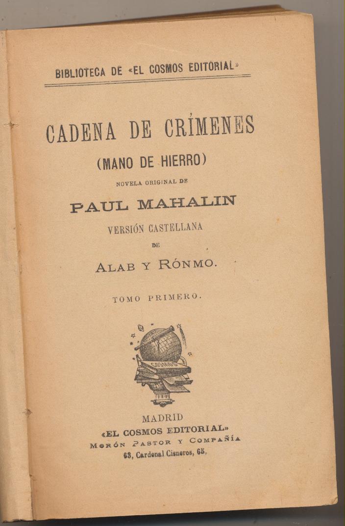 Cadena de Crímenes (Mano de Hierro) Paul Mahalin. Tomo primero