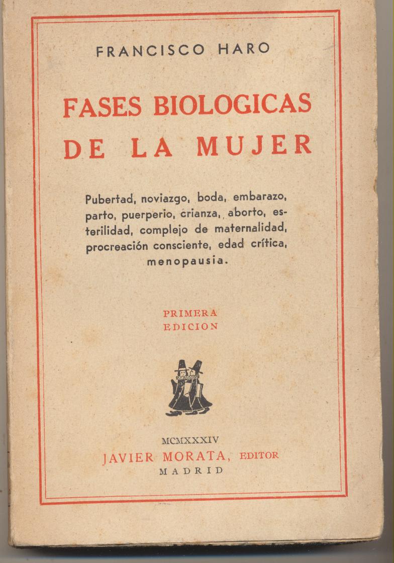 Francisco Haro. Fases Biológicas de la mujer. RARO. 1ª Edición