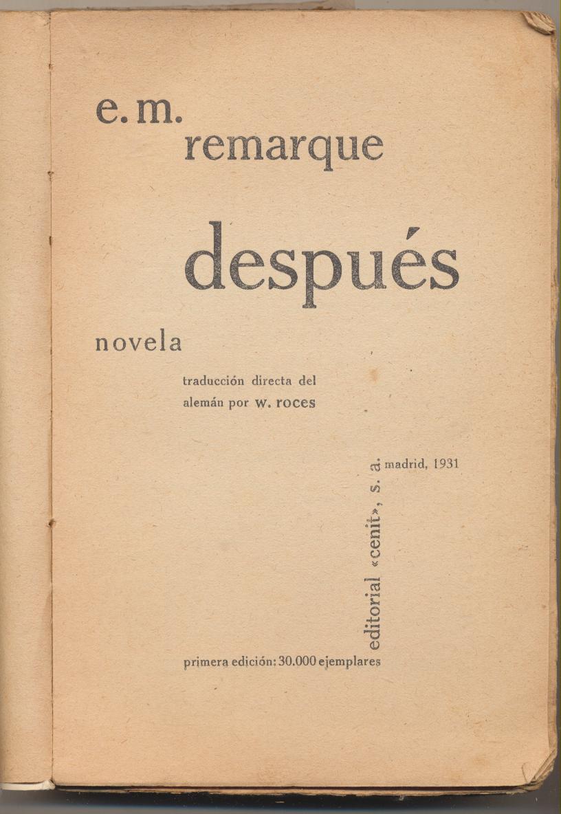 E. M. Remarque. Después. 1ª Edición Editorial Cenit 1931
