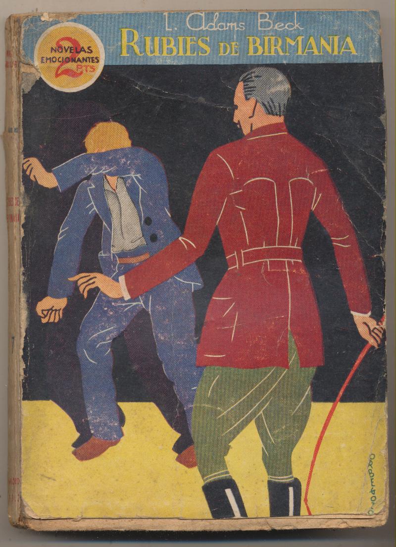 L. Adams Beck. Rubies de Birmania. Prensa Moderna 1932. DIFÍCIL