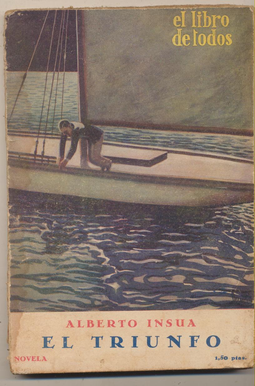 Alberto Insúa. El Triunfo. Editorial Cosmópolis 1929