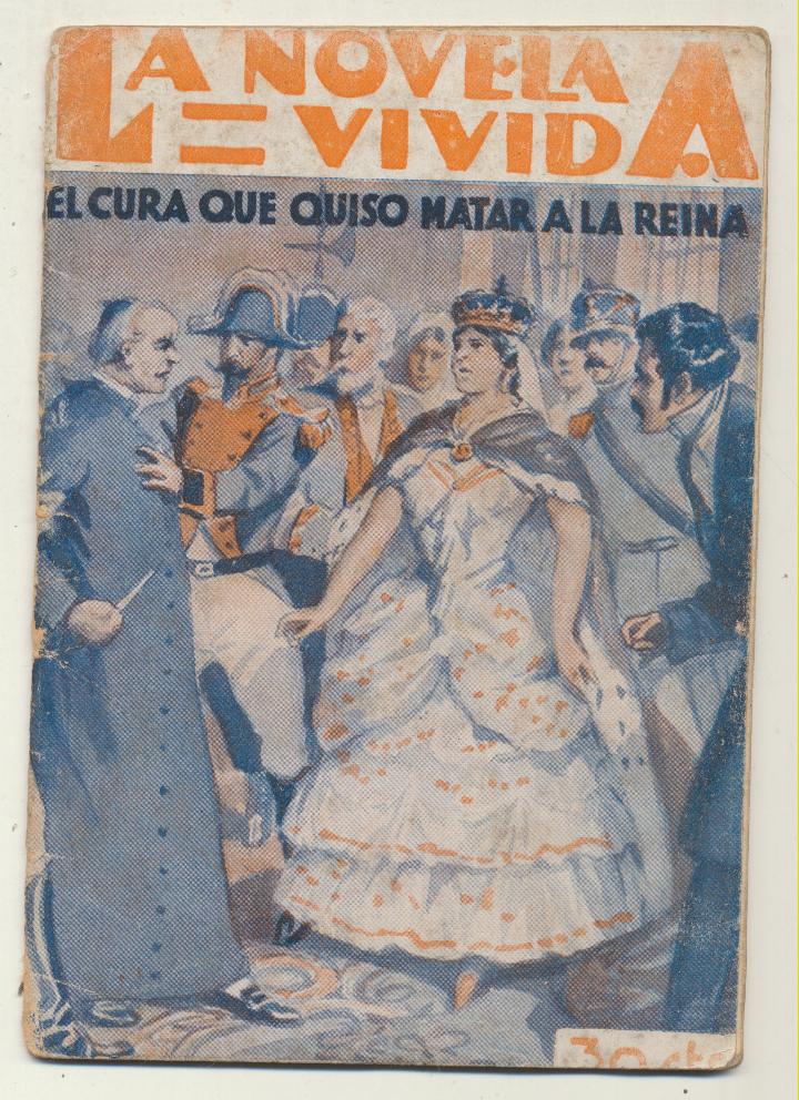 La Novela Vivida nº 40. El cura que quiso matar a la Reina. Prensa Moderna 1929