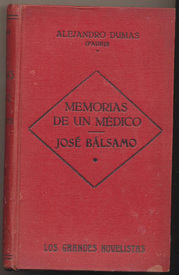 Alejandro Dumas (padre) Memorias de un Médico. José Bálsamo
