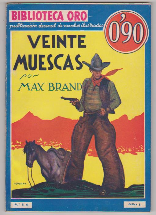 Biblioteca Oro nº 6. Veinte Muescas. SIN USAR. 1ª Edición Molino 1934