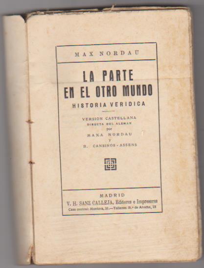 Max Nordau. La parte en el otro mundo. V. H. Sanz Calleja Editores