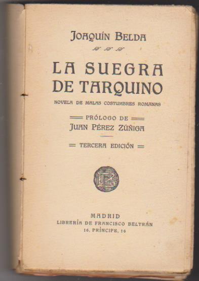 Joaquín Belda. La suegra de Tarquino. Novela de malas costumbres romanas