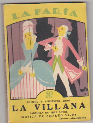 La Farsa nº 3. La Villana de Romero y Fernández Shaw. Rivadeneyra 1927