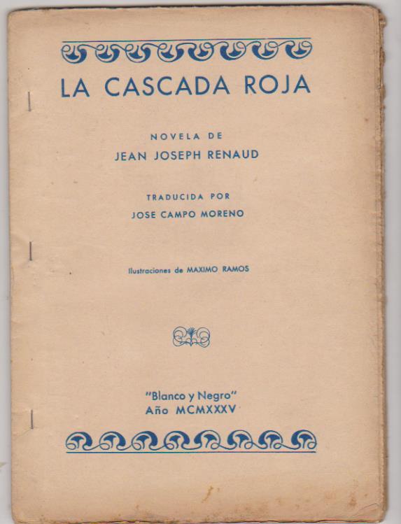 La Cascada Roja. Jean Joseph Reanaud. Blanco y Negro 1935. Con ilustraciones
