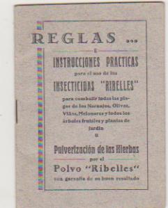 Reglas e instrucciones Prácticas para el uso de los Insecticidas Ribelles. Publicidad