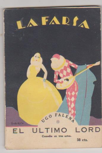La Farsa nº 70. El último lord por Ugo Falena. Rivadeneyra 1928