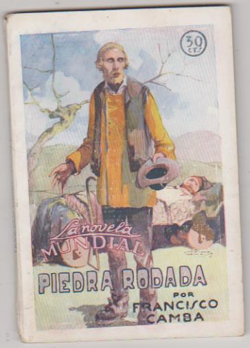La Novela Mundial nº 74. Piedra Rodada por Francisco Camba. Rivadeneyra 1927