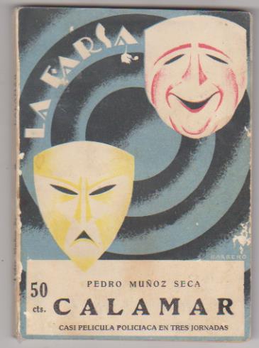 La Farsa nº 14. Calamar por Pedro muñoz Seca. Rivadeneyra 1927