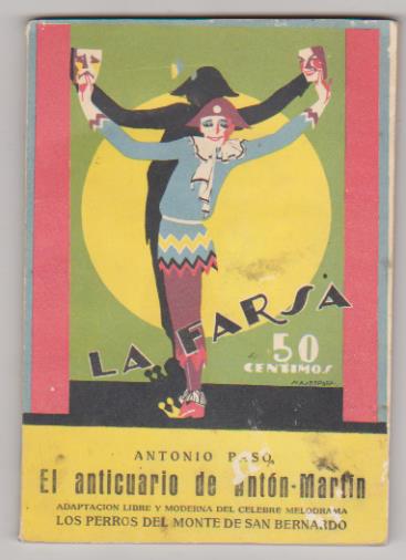 La Farsa nº 16. El Anticuario de Antón Martín por Antonio Paso. Rivadeneyra 1927